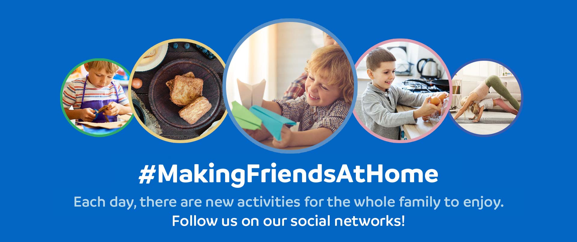 #Makingfriendsathome